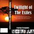  ‘Twilight of the Exiles’ 