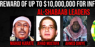 Shabaab leaders Ahmed Diriye, Mahad Karate and Jehad Mostafa