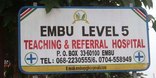 A sign outside Embu Level Five Hospital 