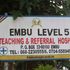 A sign outside Embu Level Five Hospital 