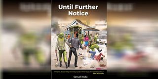 Cover of the book ‘Until Further Notice’ by Sam Kisika
