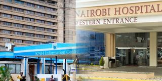 The Kenyatta National Hospital and the Nairobi Hospital.