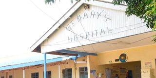 St Mary's Mission Hospital in Kakamega County.